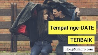 Tempat Nge-DATE Terbaik | HonjiMilagro.com