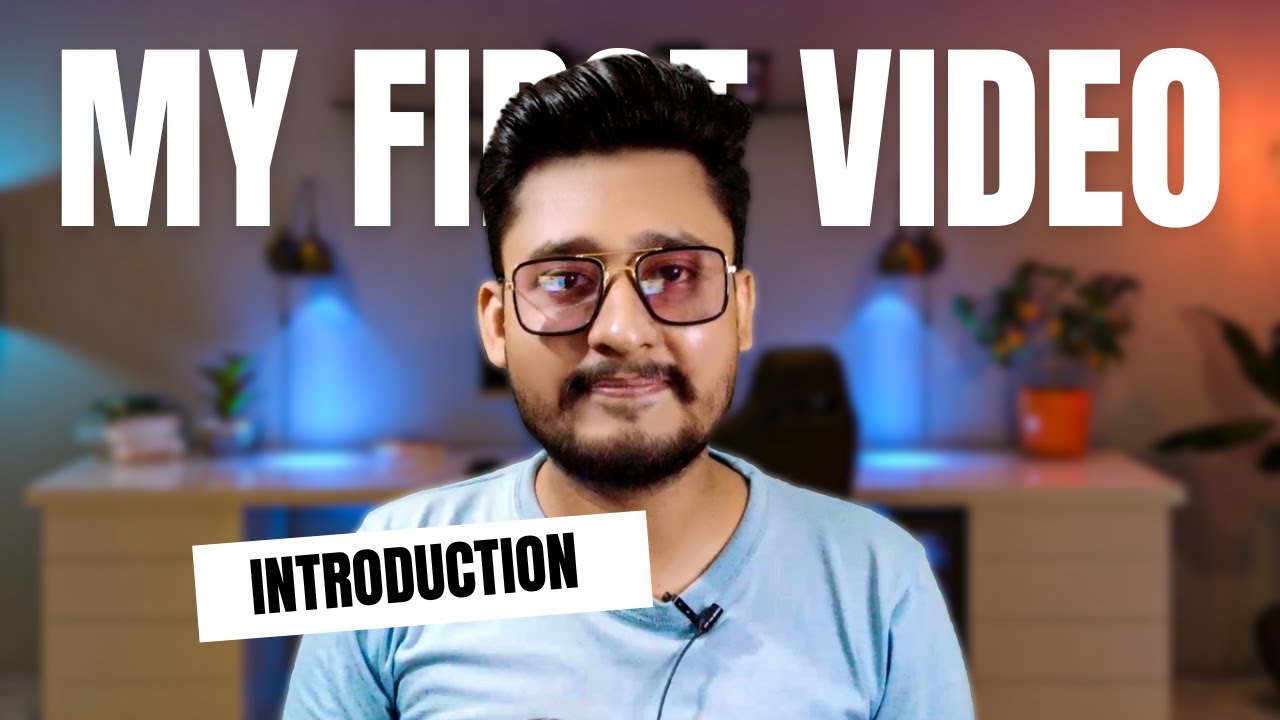 My First Video An Introduction Youtube