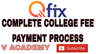 QFIX ద్వారా కాలేజ్ ఫీజు చెల్లించడం || COLLEGE FEE || ONLINE PAYMENT PROCESS || V ACADEMY