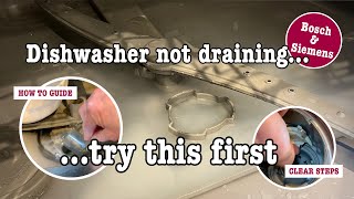 Dishwasher not draining? Try this first... (Bosch & Siemens)