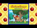 🐵🍎 Curious George Apple Harvest Read Aloud Kid's Book