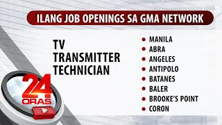 GMA Job Opening: TV Transmitter Technicians | 24 Oras