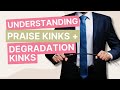 What Are Praise Kinks and Degradation Kinks - A Sex Therapist Explains