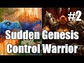 [Hearthstone] Sudden Genesis Control Warrior (Part 2)