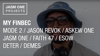 MyFinBec 2012  Mode 2 / Jason Revok / Faith 47 / Askew One /Jasm One / Esow, / Demes / Deter