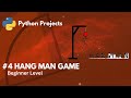 Python Projects #4 - Hangman Game