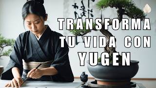 YUGEN: El Secreto Zen para Conectar con el Misterio de la Vida - Pausa 🍁