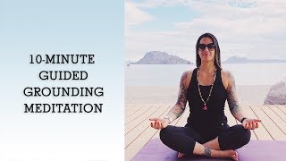 10-Minute Grounding Meditation // Guided Meditation