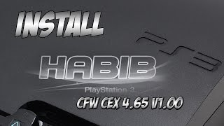 PlayStation 3: HABIB 4.65 CEX CFW V1.01 Installation Tutorial【HD】