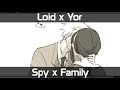 Loid x Yor - Tired Loid [SpyXFamily]