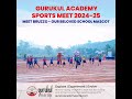 meet bruzzo the heart of gurukul academy sports meet 2024 25