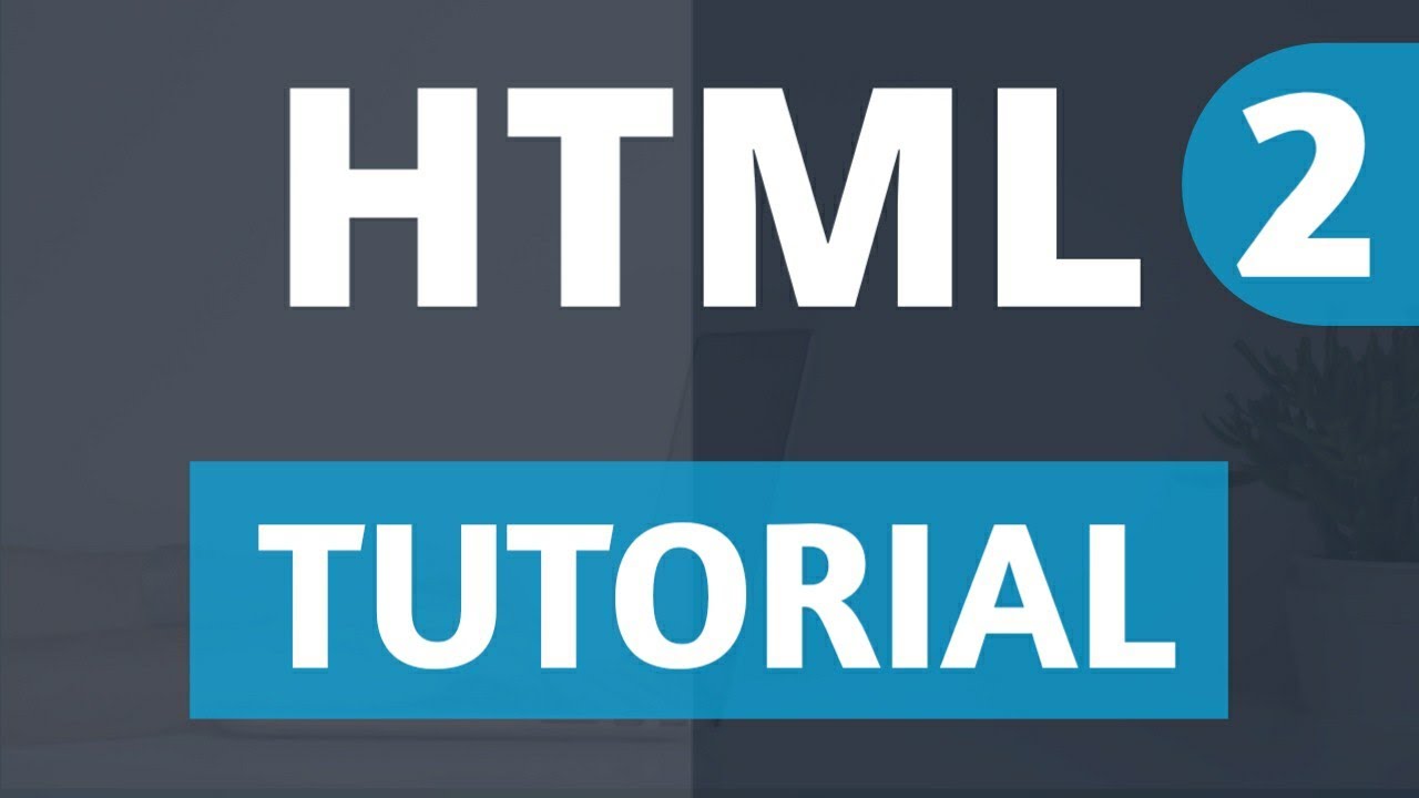 HTML Tutorial 2 - YouTube