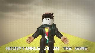 hairytinkle is in the game (Roblox Animation)