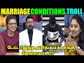 MARRIAGE CONDITION TROLL | NEEYA NAANA TROLL | TAMIL TROLL | DEI PACHAKILI