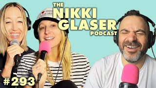 # 293 The Stevecast w/ Anya Marina | The Nikki Glaser Podcast