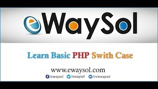 Basic switch case in PHP | eWaySol