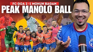 FC Goa vs Mohun Bagan SG 2-1 | Peak Manolo Ball, Molina Mistake! ISL Referees 😂