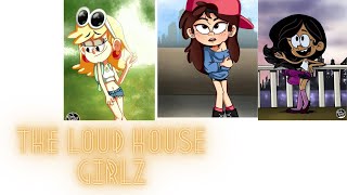 the loud house girlz tribute 2