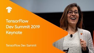 TensorFlow Dev Summit 2019 Keynote