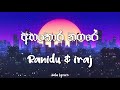 Ahankara Nagare | Lyrics video | Ranidu & iraj