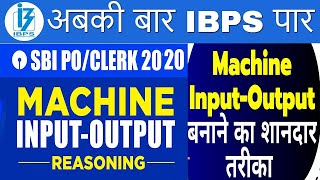 machine input output reasoning tricks, machine input output