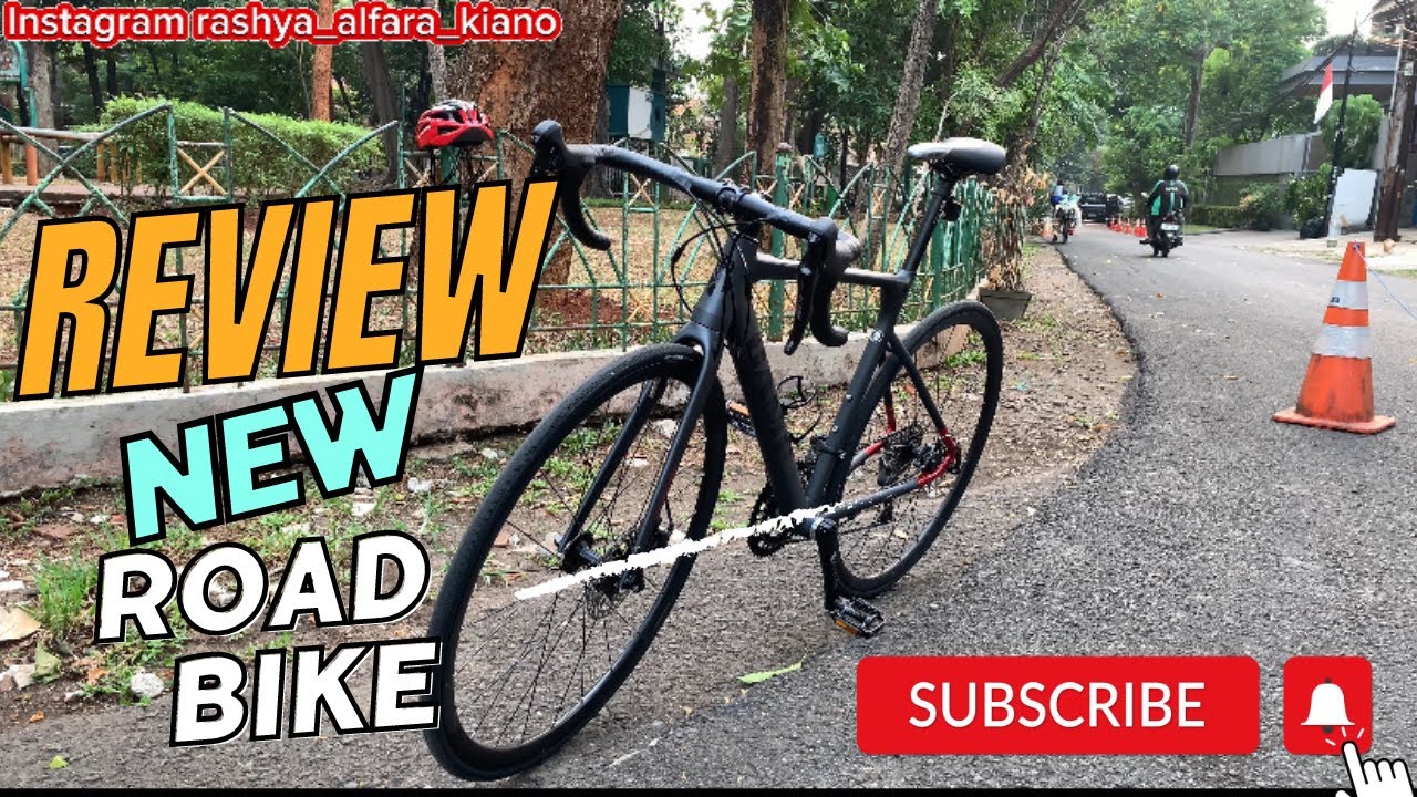 Review New Road Bike Youtube
