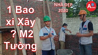 1 Bao Xi Xây Được Bao Nhiêu m2 Tường 10? Tường 20 ? | Ancato Xây Nhà Cùng Bạn