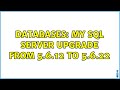 Databases: My SQL Server Upgrade from 5.6.12 to 5.6.22