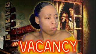 I Watched **VACANCY** (2007) For The First Time | REACTION