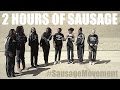 Can you take 2 HOURS of SAUSAGE?  #SausageMovement