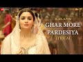 Ghar More Pardesiya - Lyrical | Kalank | Varun, Alia & Madhuri | Shreya & Vaishali | Pritam| Amitabh