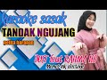 karaoke sasak terlaris TANDAK NGUJANG duet pelita harapan feat Rahma HD cover @MEMET_MK_