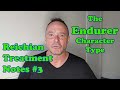 Reichian Treatment Notes #3 - The Endurer Character