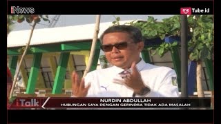 Tegas Dukung Jokowi-Ma'ruf Amin, Begini Hubungan Nurdin dengan Prabowo Part 03 - iTalk 28/10