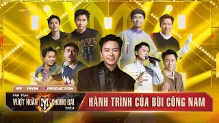 HÀNH TRÌNH ANH TÀI BÙI CÔNG NAM tại ANH TRAI VƯỢT NGÀN CHÔNG GAI 2024