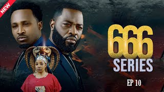 666 SERIES EP:10