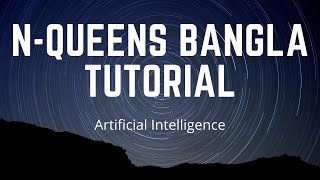 N Queens Placement using Backtracking Algorithm Bangla Tutorial - AI