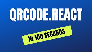 qrcode.react in 100 seconds