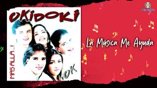 La Música Me Ayuda – Oki Doki | Pop