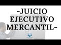 Juicio Ejecutivo Mercantil