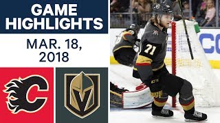 NHL Game Highlights | Flames vs. Golden Knights - Mar. 18, 2018