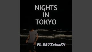 Nights in Tokyo (feat. 887TrixxFN)