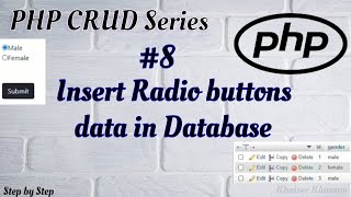 #8. Insert Radio buttons data into MySQL database using PHP.