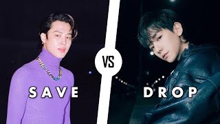 Save One Drop One | Male Idols (positions version)