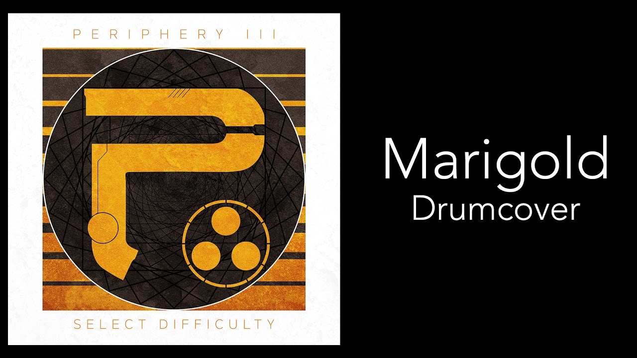 Periphery - Marigold (Drumcover) - YouTube