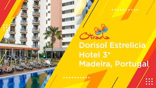 Обзор отеля Dorisol Estrelicia Hotel 3* , Португалия, остров Мадейра от Otrada your