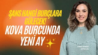 Kova Burcunda Yeni Ay! Burçlara Olan Etkisi