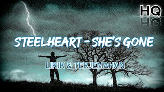 Steelheart - She's Gone Lirik & Terjemahan (HQ) #rockstar #shegone#steelheart
