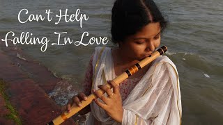 Elvis Presley - Can't Help Falling In Love | Flute Cover By Ankita Nath