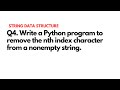 4. Remove Nth character from String | String | Python | Programming